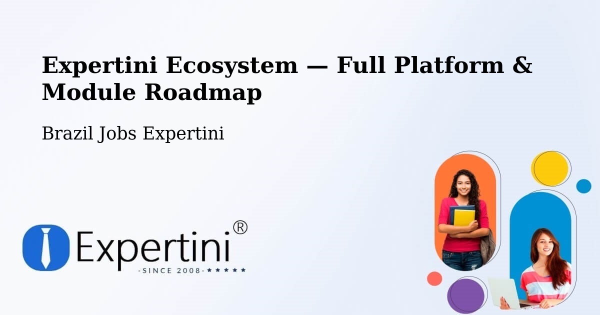 Expertini Ecosystem — Full Platform & Module Roadmap – Bariri